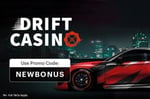 Drift Casino Promo Code